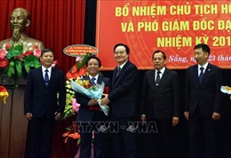 Bổ nhiệm Chủ tịch Hội đồng Đại học và các Phó Giám đốc Đại học Đà Nẵng