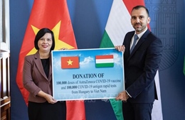 Hungary trao tặng Việt Nam vaccine và vật tư y tế