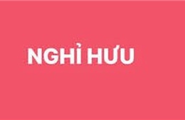 Tinh gọn bộ máy: Nhiều cán bộ ở Thanh Hóa xin nghỉ hưu trước tuổi