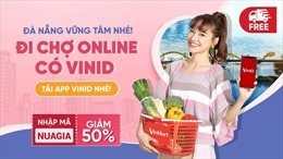 VinID &#39;bắt tay&#39; VinMart triển khai tính năng Đi chợ online tại Đà Nẵng