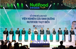 NutiFood ra mắt Viện Nghiên cứu dinh dưỡng NutiFood Thụy Điển