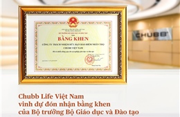Chubb Life Việt Nam nhận bằng khen của Bộ trưởng Bộ Giáo dục và Đào tạo