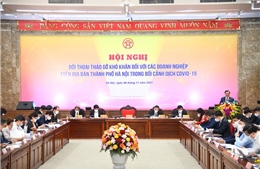 6 nhóm vấn đề doanh nghiệp kiến nghị với lãnh đạo Hà Nội
