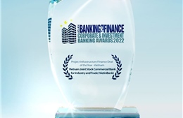VietinBank nhận giải thưởng &#39;Thương vụ tài trợ dự án về cơ sở hạ tầng của năm&#39; của The Asian Banking & Finance
