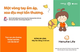 Tái khởi động chiến dịch ‘Cái ôm ấm áp’, thúc đẩy bảo vệ trẻ em khỏi bạo hành