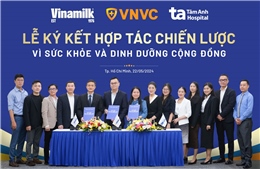 Vinamilk kí hợp tác chiến lược cùng VNVC, bệnh viện Tâm Anh, tăng cường chăm sóc sức khỏe cộng đồng