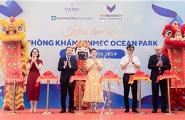 Vinmec khai trương phòng khám đa khoa quốc tế tại Vinhomes Ocean Park