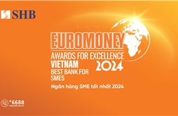 SHB được Euromoney vinh danh là ‘Ngân hàng SMEs tốt nhất Việt Nam’