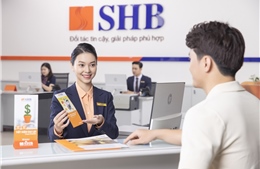 SHB dành hơn 13 tỷ đồng quà tặng ưu đãi cho cho khách hàng mở mới và sử dụng tài khoản