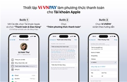 Ví VNPAY trở thành phương thức thanh toán cho App Store và các dịch vụ Apple tại Việt Nam