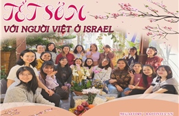 Tết sớm với người Việt ở Israel
