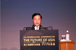 Bài phát biểu của Phó Thủ tướng Thường trực Phạm Bình Minh tại Hội nghị Tương lai châu Á lần thứ 27