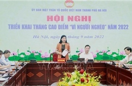 Hà Nội: Triển khai Tháng cao điểm Vì người nghèo năm 2022