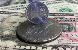 Nga: Đồng ruble giảm xuống mức thấp nhất trong gần 3 tuần so với USD