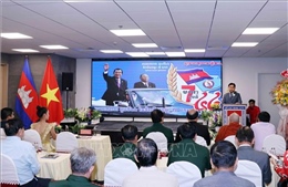 Tiếp tục vun đắp quan hệ hữu nghị, đoàn kết Việt Nam - Campuchia