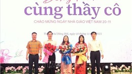 Ngày Nhà giáo Việt Nam 20/11: Tri ân, đồng hành cùng thầy cô trong sự nghiệp &#39;trồng người&#39;