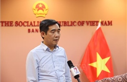 Đại sứ quán Việt Nam tại Thái Lan tiếp tục triển khai các biện pháp bảo hộ công dân vụ người Việt tử vong ở Bangkok