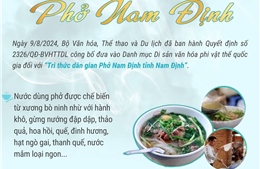 Phở Nam Định - Di sản Văn hóa phi vật thể Quốc gia