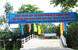 Cần Thơ: Khánh thành 2 cầu giao thông do Chính phủ Ấn Độ tài trợ