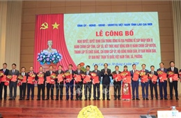 Công bố chính quyền địa phương 2 cấp: Thống nhất tư tưởng và nhận thức, phát huy sức mạnh của hệ thống chính trị