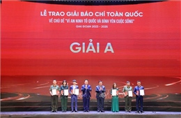 Trao giải báo chí toàn quốc về chủ đề &#39;Vì an ninh Tổ quốc và bình yên cuộc sống&#39;