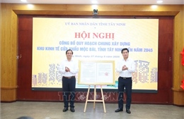 Quy hoạch Mộc Bài thành trung tâm kinh tế biên giới hiện đại