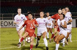 Nữ Thành phố Hồ Chí Minh có khởi đầu thuận lợi tại Giải bóng đá các Câu lạc bộ nữ châu Á