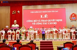 Viện Kiểm sát Nhân dân Tối cao điều động, bổ nhiệm 15 cán bộ cấp vụ