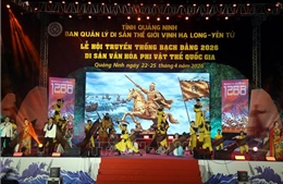 Lễ hội Bạch Đằng 2026: Khẳng định giá trị di sản thế giới
