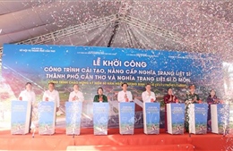 Nâng cấp, cải tạo Nghĩa trang Liệt sĩ thành phố Cần Thơ và Nghĩa trang Liệt sĩ Ô Môn