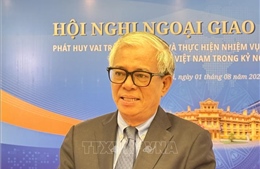 Ngoại giao Việt Nam cần chủ động, kiến tạo và phát huy vị thế chiến lược trong kỷ nguyên mới