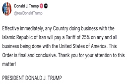 Tổng thống Trump cảnh báo nước nào làm ăn với Iran sẽ đối mặt mức thuế 25% từ Mỹ