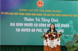 Phó Chủ tịch nước: Huyện An Phú (An Giang) cần phát triển để xứng đáng với truyền thống anh hùng 