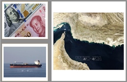 Xung đột Trung Đông: Cuộc chiến giữa đồng USD và đồng nhân dân tệ tại Eo biển Hormuz