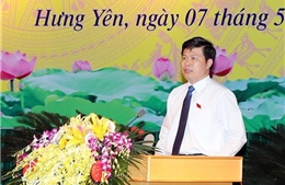 Ông Trần Quốc Toản được bầu làm Chủ tịch Hội đồng nhân dân tỉnh Hưng Yên