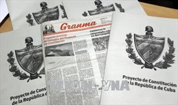 Cuba thông báo quy trình lấy ý kiến người dân về dự thảo Hiến pháp mới