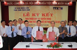 Thông tấn xã Việt Nam và tỉnh Thừa Thiên - Huế ký thỏa thuận hợp tác truyền thông