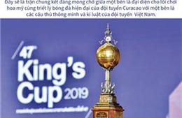 Chung kết King’s Cup 2019 Việt Nam-Curacao