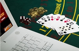 Ngừng cấp phép kinh doanh đánh bạc trên mạng