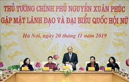 Thủ tướng Nguyễn Xuân Phúc gặp mặt các nữ đại biểu Quốc hội