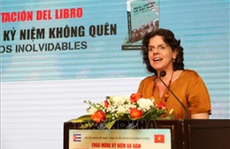 Tình đoàn kết Việt Nam – Cuba: Hình mẫu của quan hệ quốc tế