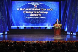 Toàn văn phát biểu của Thủ tướng tại Lễ trao Giải thưởng toàn quốc về thông tin đối ngoại