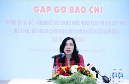 &#39;Hội nghị người Việt Nam toàn thế giới lần thứ 4&#39; sẽ diễn ra vào tháng 8