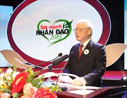 Tổng Bí thư, Chủ tịch nước Nguyễn Phú Trọng: Làm đẹp thêm truyền thống nhân ái của dân tộc