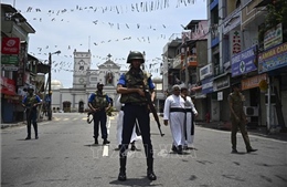 Cảnh báo nguy cơ tiếp tục xảy ra các vụ tấn công ở Sri Lanka