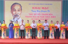 Trưng bày chuyên đề &#39;Bác Hồ với Thanh Hóa - Thanh Hóa 50 năm thực hiện Di chúc của Bác&#39;