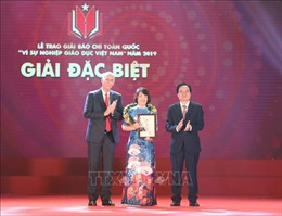 Trao Giải Báo chí toàn quốc &#39;Vì sự nghiệp giáo dục Việt Nam&#39; 2019