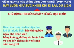 Chủ động tìm đến cơ sở y tế nếu bị ốm khi đi du lịch