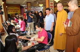 Giáo hội Phật giáo Việt Nam tổ chức &#39;Ngày hội hiến máu cứu người - Hành Bồ Tát đạo&#39;