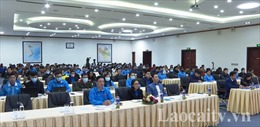 Trách nhiệm của tuổi trẻ Lào Cai trong thực hiện Nghị quyết Đại hội Đảng bộ tỉnh